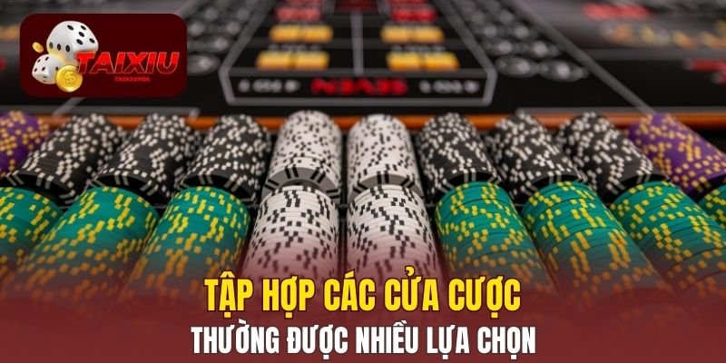 Tập hợp các cửa cược thường được nhiều lựa chọn